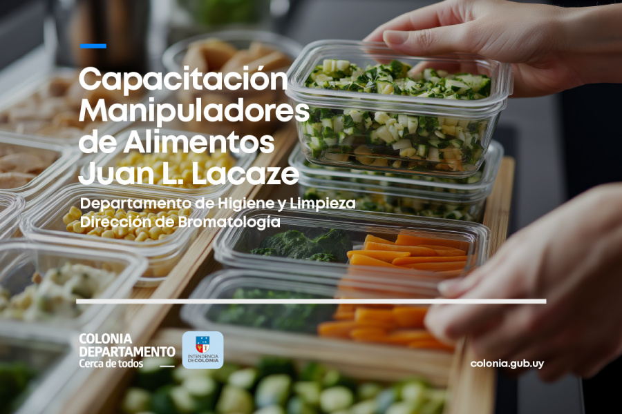 Imagen del artículo: Capacitación gratuita para Manipuladores de Alimentos en Juan Lacaze el 24 de Julio - Intendencia De Colonia